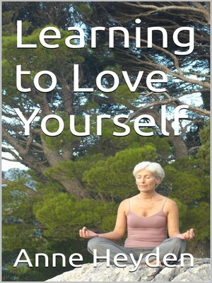 cover image of Learning to Love Yourself